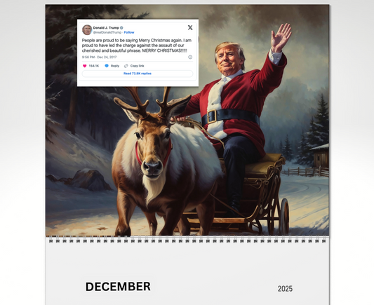 Trump 2025 Wall Calendar - The Greatest Tweets in History - Funny Patriotic Gift for Trump Supporters